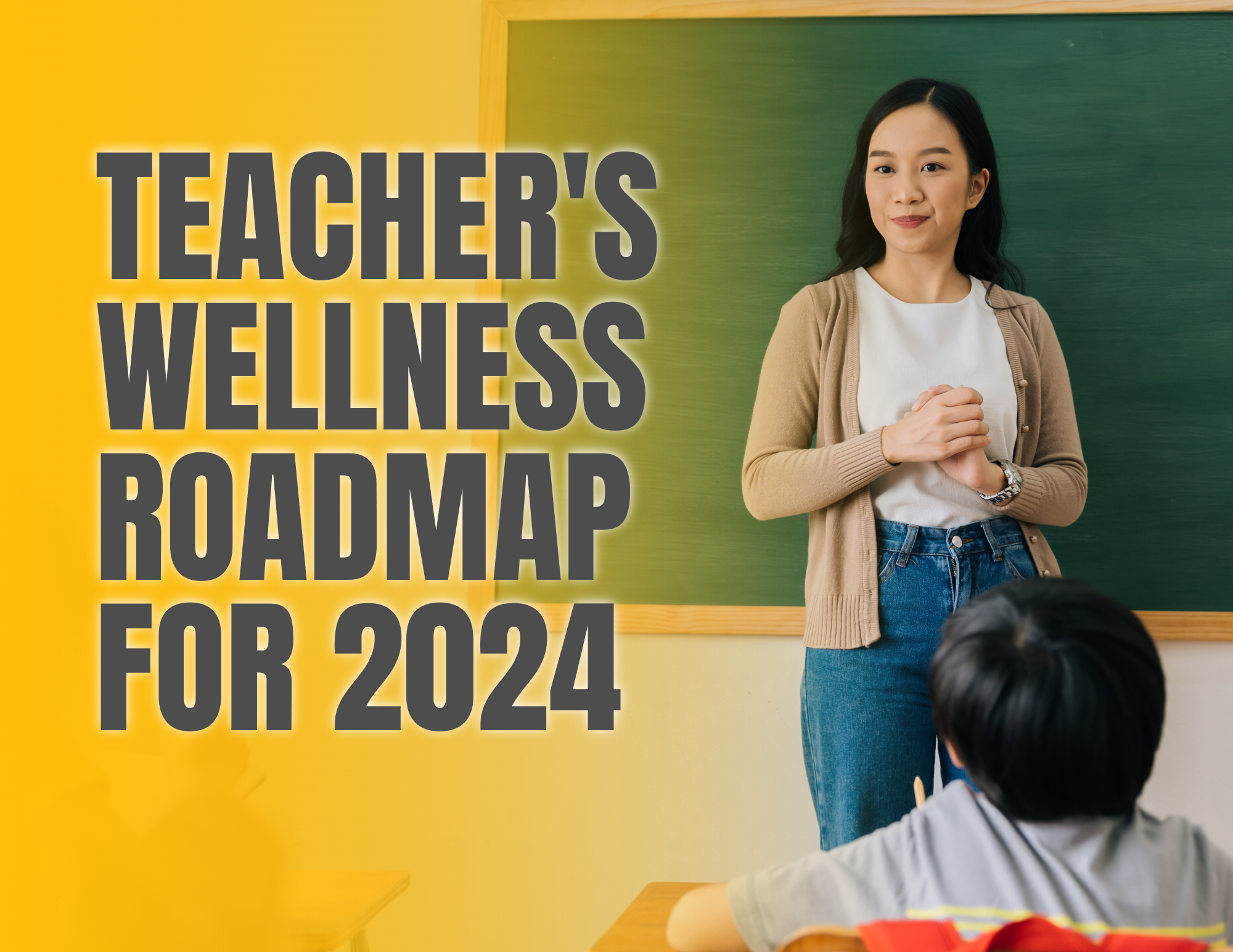 Teacher's Wellness Roadmap for 2024